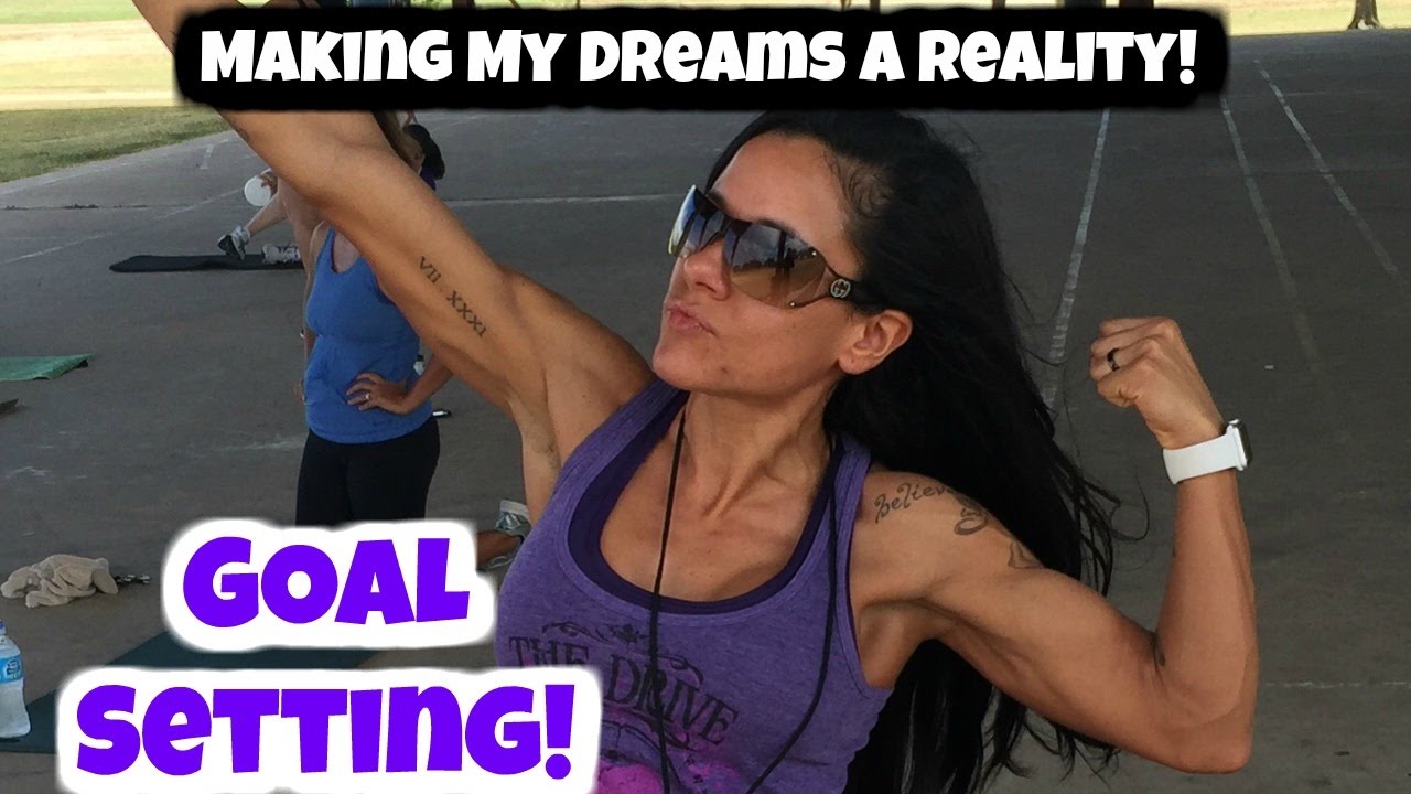 goal-setting-how-to-make-your-dreams-become-a-reality-ep17-youtube