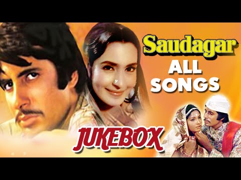 Saudagar - All Songs Jukebox - Amitabh Bachchan, Nutan - Evergreen Hit Classic Songs