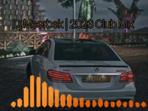 Djmeerbek Mixshow Popuri | 2023 Club Original Remix Subscribe