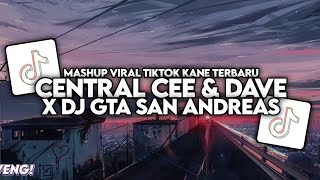 Download Lagu CENTRAL CEE X DJ GTA SAN ANDREAS || DJ VIRAL TIKTOK KANE PALING BANYAK DICARI!! MP3