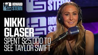 Nikki Glaser Spent $25,000 on Taylor Swift Concert Tickets by The Howard Stern Show 60,207 views 2 days ago 4 minutes, 4 seconds