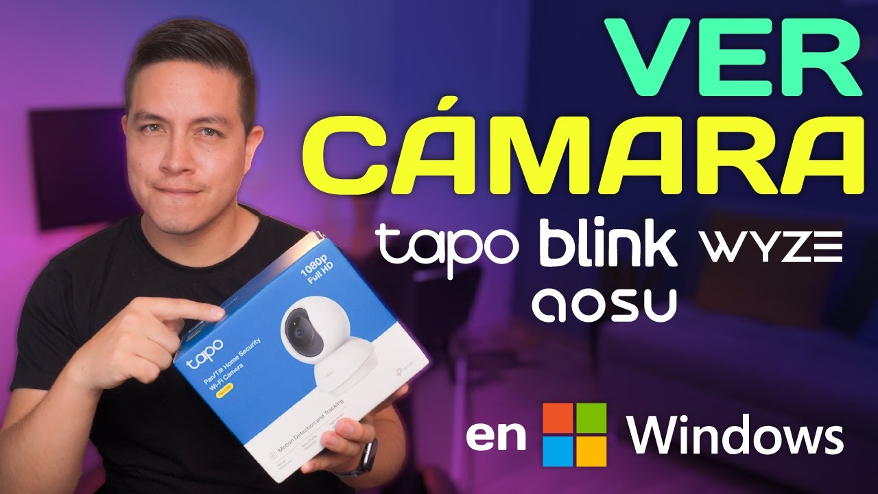 ✅ Cómo VER una CÁMARA DE SEGURIDAD en WINDOWS -Tutorial para TAPO - BLINK - WYZE - AOSU