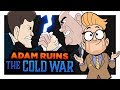 How JFK Almost Caused World War 3 | Adam Ruins Everything