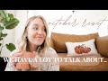 WE HAVE A LOT TO TALK ABOUT.. // October reset, life updates, real goals + reflections