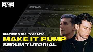 How To Make BASS Like Culture Shock & Grafix - Make it Pump | Serum Tutorial