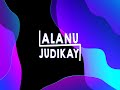 ALANU by JUDIKAY (Lyrics)