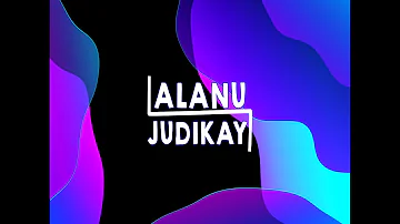 ALANU by JUDIKAY (Lyrics)