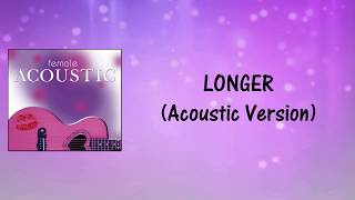 Video thumbnail of "Longer (Acoustic Version) Lyrics Video"