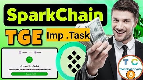 SparkChain Airdrop TGE Imp.Task | SparkChain Wallet Connect & Verify | SparkChain Today