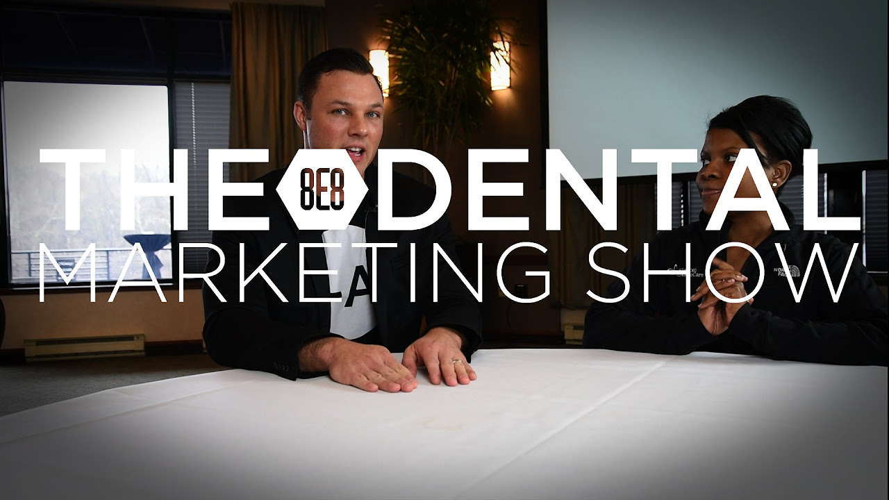 8e8,  Update  Episode 7 - The 8E8 Dental Marketing Show