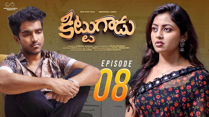 Kittugadu Web series || Episode - 8 || Ravi Siva Teja || Deekshika Jadav || Infinitum Media