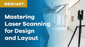 Mastering Laser Scanning for Design and Layout