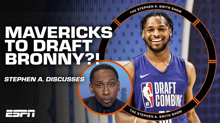 Stephen A.: The MAVERICKS might draft Bronny James BEFORE the Lakers 😳 | The Stephen A. Smith Show - DayDayNews