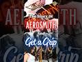 Aerosmith and Get A Grip