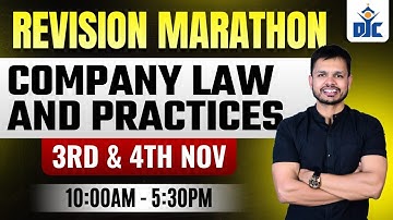 CS EXECUTIVE GROUP - 1 | COMPANY LAW | REVISION MARATHON | DEC 2025 | CS DUSHYANT JAIN | DJC INDORE