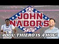 Adou thiero is a hog  john nabors show