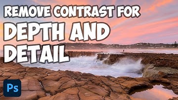 DE CONTRAST your images for DEPTH and DETAIL in Photoshop