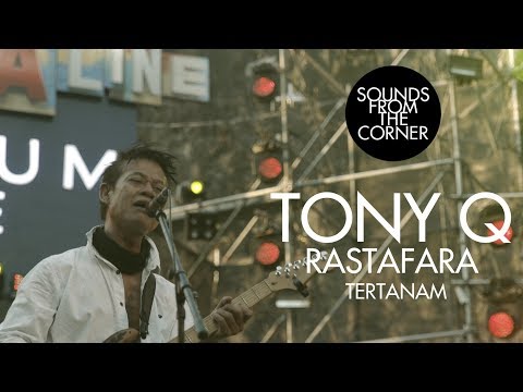 Tony Q Rastafara - Tertanam | Sounds From The Corner Live #34