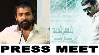 Kuttram 23 Movie Press Meet | Arunvijay | Arivazhagan | Emotional Speech | Dont Miss It