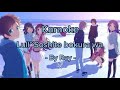 [Karaoke - JP] Lull~Soshite bokura wa (Lull~そして僕らは) - Ray || Nagi no asukara op.