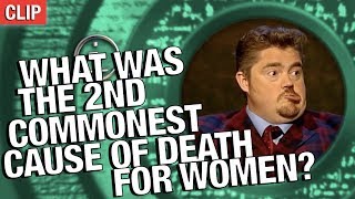 QI | What Was The Second Commonest Cause Of Death For Women?