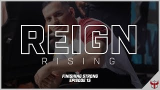 Showing Our True Potential Versus Paris Eternal | REIGN RISING: Episode 15