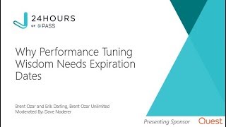 Performance Tuning Wisdom Needs Expiration Dates | Brent Ozar | Summit Preview 2018