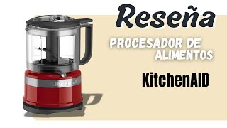 🔥Análisis y Opinión de la Procesadora de alimentos KitchenAid KFC3516ER | Ventajas y Desventajas