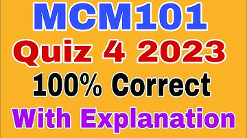 Mcm101 Quiz 4 Spring 2023 ||Mcm101 Quiz 4 Solution 2023