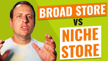 Broad Dropshipping Store vs Niche Dropshipping Store. Which Is Better?