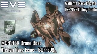 EVE Echoes - Tristan Navy Issue BUFFED!! - Drone Boat MONSTER! - PvP/PvE  Frigate Fitting Guide