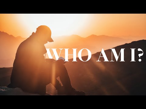 Who Am I, Really? Where Did I Come From and Where Do I Go?