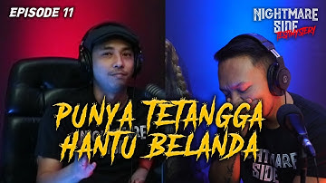 NIGHTMARESIDE TESTIMYSTERY #11 | HARIED DARI MEDIASI SAMPAI DIDATANGI HANTU BELANDA