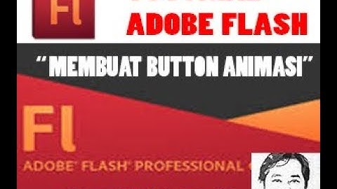 Tutorial Adobe Flash "Membuat button animasi"
