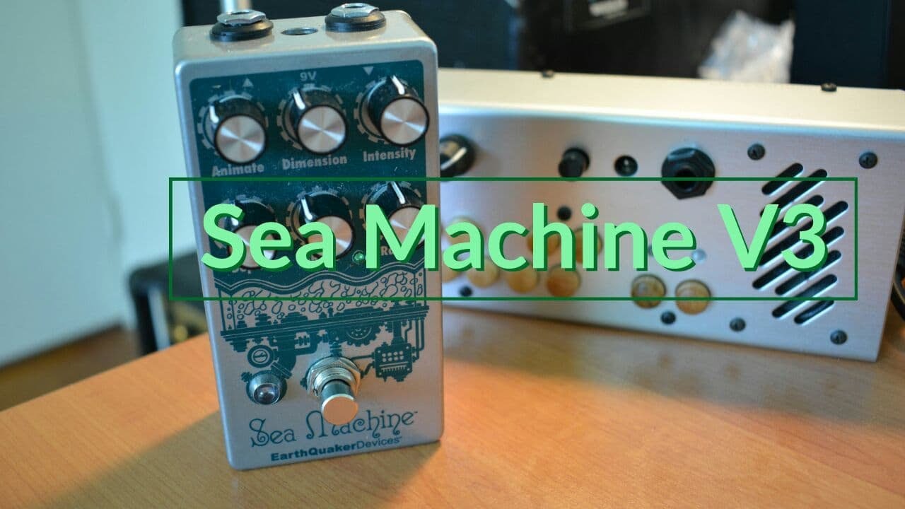 MusicGearChats - Earth Quaker Devices Sea Machine V3 - Sounds of the Ocean