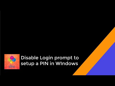 Disable Login prompt to setup a PIN in WIndows