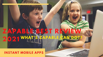 Zapable Best Review 2021 Instant Mobile App Maker