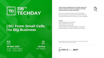 118th Tech Day / 5G: From Small Cells to Big Business