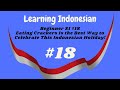 Learning Indonesian Language for Beginner S1 #18  Celebrate This Indonesian Holiday!