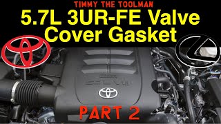 Toyota Lexus 5.7L 3URFE Valve Cover Gasket Replacement  (Part 2  Installation)