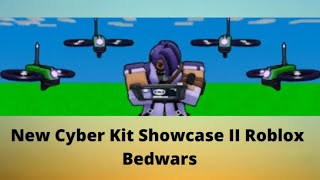 New Cyber Kit Showcase II Roblox bedwars