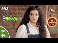 Story 9 Months Ki - Ep 60 - Full Episode - 22nd February, 2021