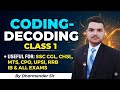 Coding Decoding by Dharmender Sir | Class 01 | Reasoning | For All Exams