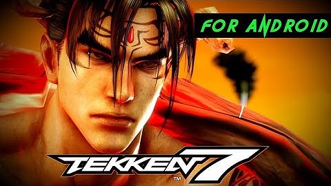 🎮how to download and play Tekken 7 in android phone | Without verification/emulator