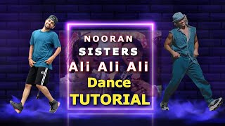 NOORAN SISTERS - Ali Ali Ali Dance Tutorial | Patakha Guddi ( Drill Remix)  | Ajay Poptron Tutorial