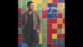 ÖZGÜR MURAT DERDİM