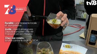 7/8 Europe. Fond européen agricole, et rencontre avec Alain Lamassoure (Indépendant)