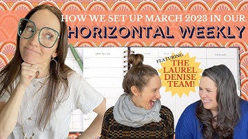 PLAN WITH US | The Laurel Denise Team Goes Horizontal for March 2023