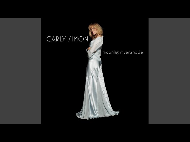 Carly Simon - In The Still Of The Night