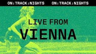 Livestream – On Track Nights Vienna